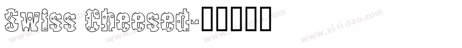 Swiss Cheesed字体转换